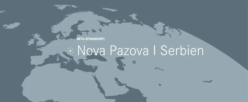 Die MTU Maintenance mit neuem Reparaturstandort in Serbien